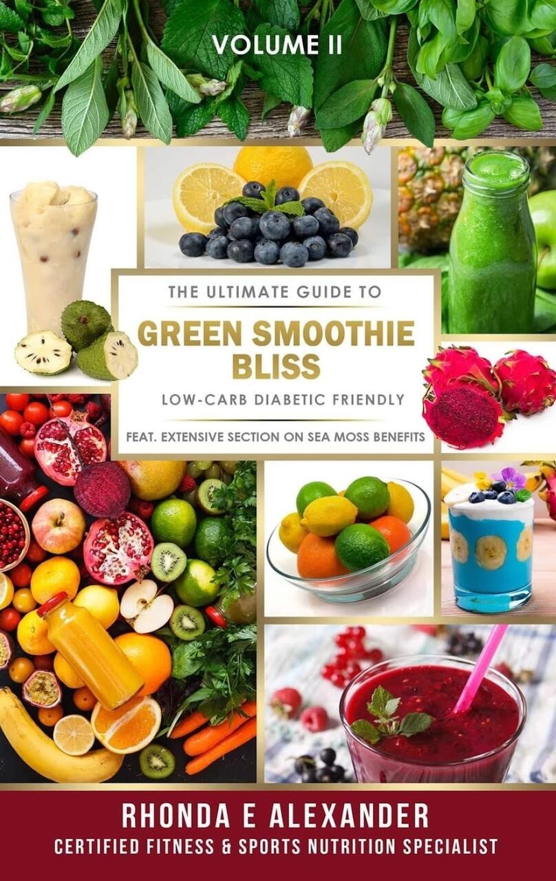 Green Smoothie Bliss Vol II – Quintessential Publishing